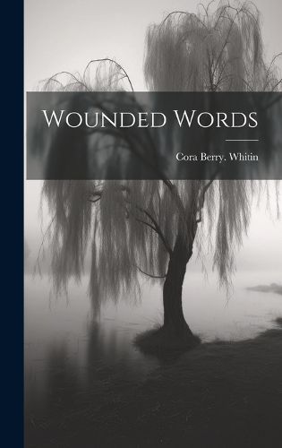 Cover image for Wounded Words