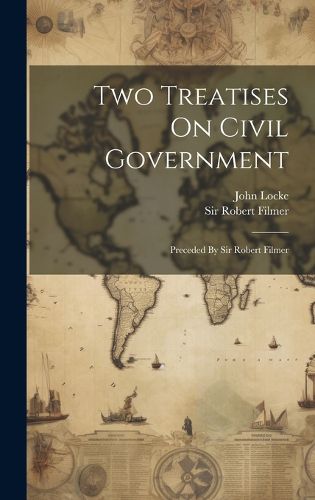 Cover image for Two Treatises On Civil Government