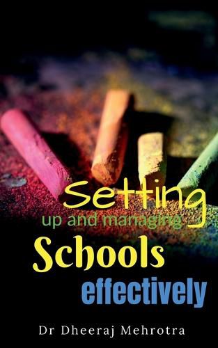 Cover image for Setting Up and Managing Schools Effectively