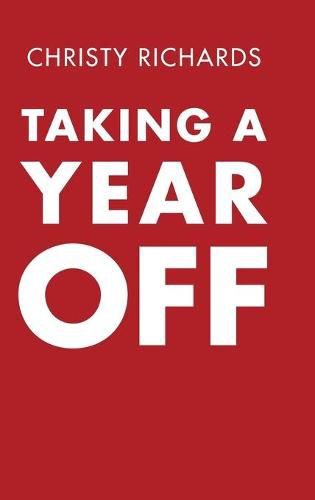 Cover image for Taking a Year Off