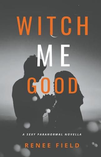 Cover image for Witch Me Good