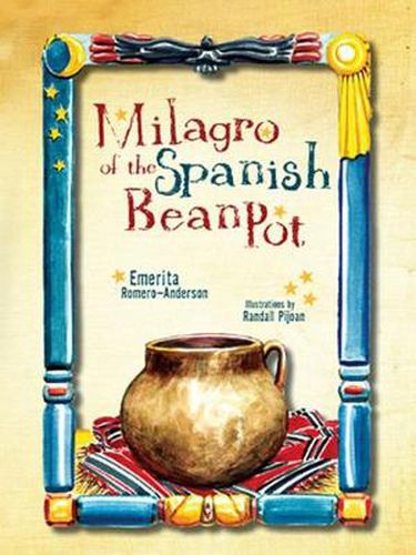 Cover image for Milagro of the Spanish Bean Pot