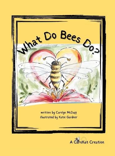 Cover image for What Do Bees Do?
