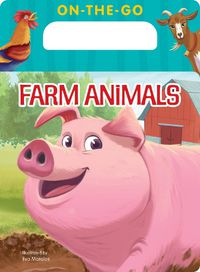 Cover image for On-the-Go Farm Animals