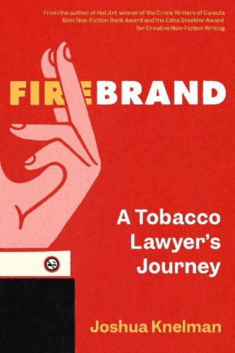Cover image for Firebrand: A Tobacco Lawyer's Journey