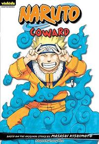 Cover image for Naruto: Chapter Book, Vol. 12, 12: Coward