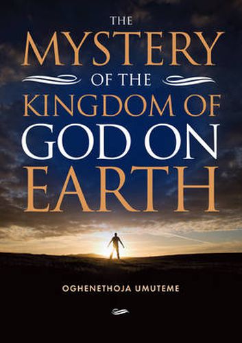 Cover image for Mystery of the Kingdom of God on Earth