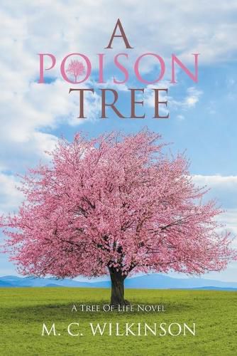 Cover image for A Poison Tree: A Tree of Life Novel