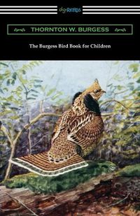 Cover image for The Burgess Bird Book for Children