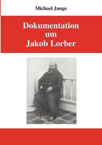 Cover image for Dokumentation um Jakob Lorber