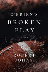 Cover image for O'Brien's Broken Play