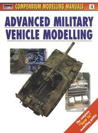 Cover image for Advanced Military Vehicle Modelling