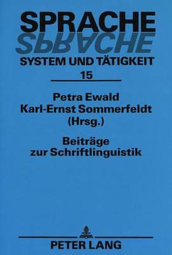 Beitraege Zur Schriftlinguistik: Festschrift Zum 60. Geburtstag Von Professor Dr. Phil. Habil. Dieter Nerius