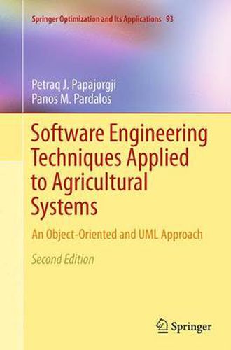 Software Engineering Techniques Applied to Agricultural Systems: An Object-Oriented and UML Approach