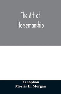 Cover image for The art of horsemanship