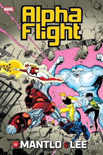 Cover image for Alpha Flight By Mantlo & Lee Omnibus