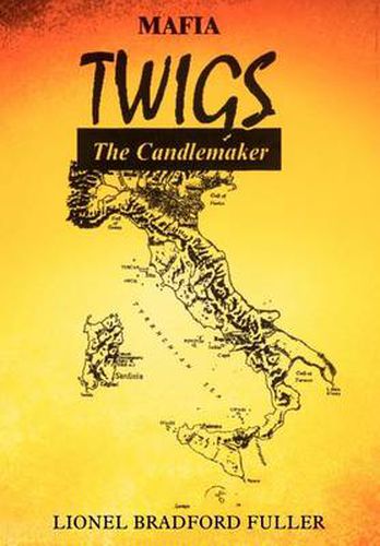 Cover image for MAFIA TWIGS - THE CANDLEMAKER