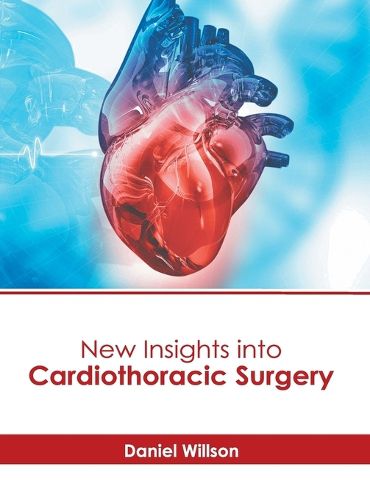 Cover image for New Insights Into Cardiothoracic Surgery