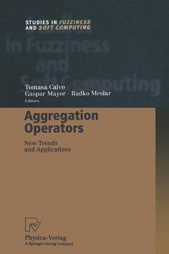 Cover image for Aggregation Operators: New Trends and Applications