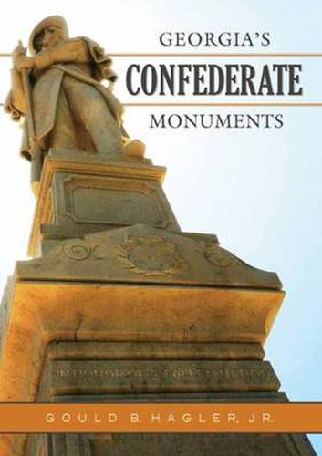Cover image for Georgia's Confederate Monuments: In Honor of a Fallen Nation
