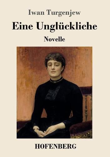 Cover image for Eine Ungluckliche: Novelle