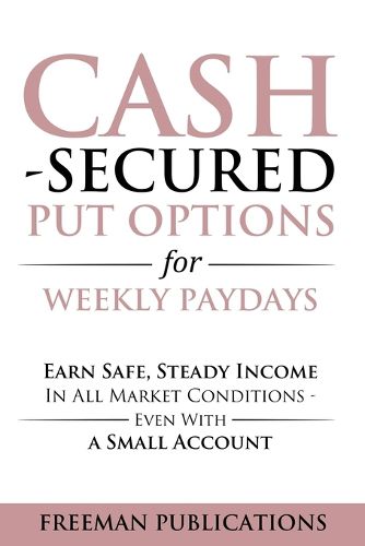 Cover image for Cash Secured Put Options for Weekly Paydays