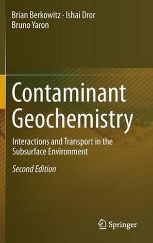 Cover image for Contaminant Geochemistry: Interactions and Transport in the Subsurface Environment