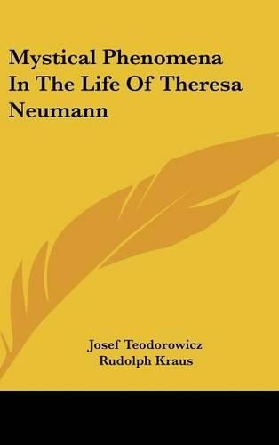 Cover image for Mystical Phenomena in the Life of Theresa Neumann