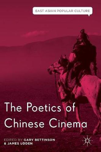 Cover image for The Poetics of Chinese Cinema