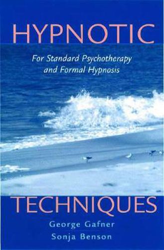 Cover image for Hypnotic Techniques for Standard Psychotherapy and Formal Hypnosis