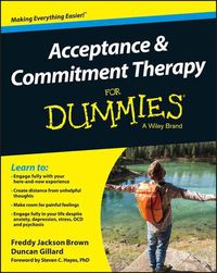 Cover image for Acceptance and Commitment Therapy For Dummies