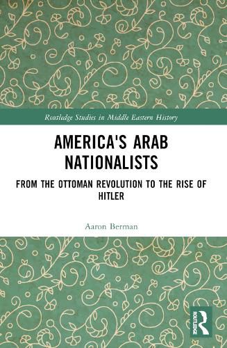 Cover image for America's Arab Nationalists