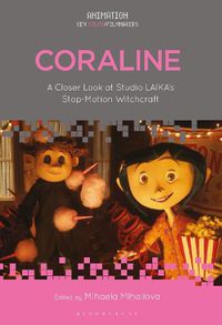 Cover image for Coraline: A Closer Look at Studio LAIKA's Stop-Motion Witchcraft