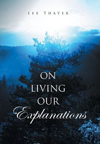 Cover image for On Living Our Explanations