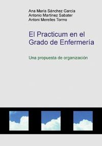 Cover image for El Practicum en el Grado de Enfermeria