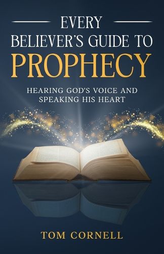 Cover image for Every Believer's Guide to Prophecy