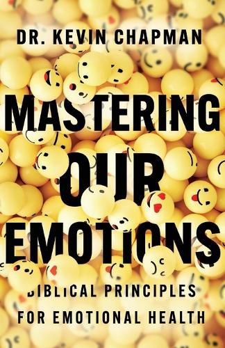 Cover image for Mastering Our Emotions