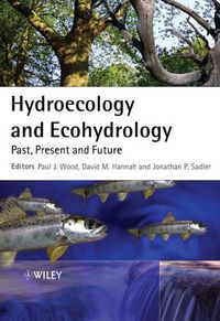 Cover image for Hydroecology and Ecohydrology: Past, Present and Future