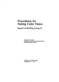 Cover image for Procedures for Testing Color Vision: Report of Working Group 41