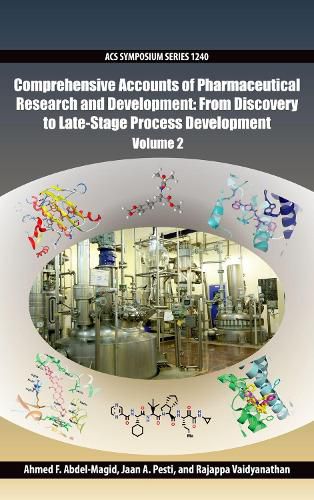 Cover image for Comprehensive Accounts of Pharmaceutical Research and Development: From Discovery to Late-Stage Process Development Volume 2