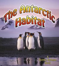 Cover image for An Antarctic Habitat