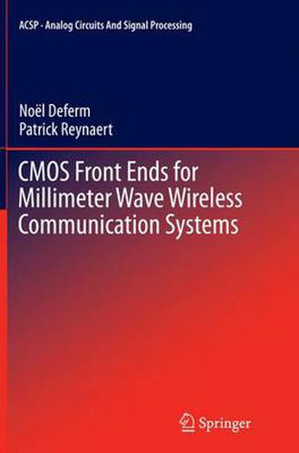 Cover image for CMOS Front Ends for Millimeter Wave Wireless Communication Systems