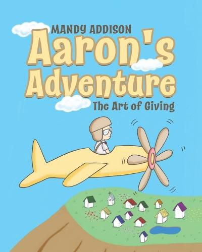 Aaron's Adventure: The Art of Giving