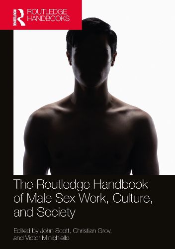 Cover image for The Routledge Handbook of Male Sex Work, Culture, and Society