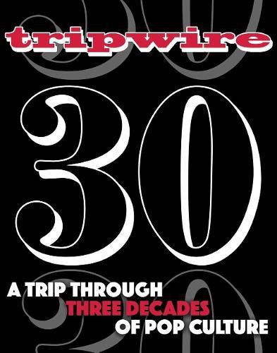 Cover image for Tripwire 30th Anniversary