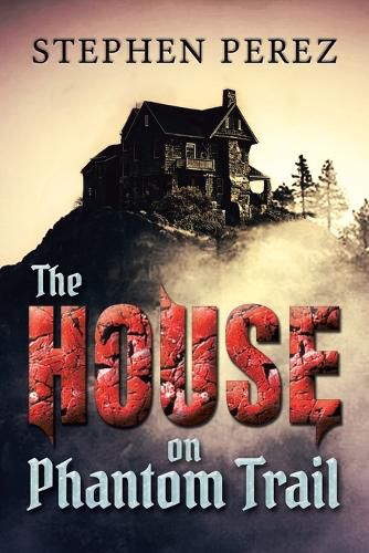 Cover image for The House on Phantom Trail