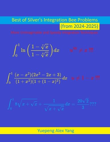 Cover image for Best of Silver's Integration Bee Problems (from 2024-2025)