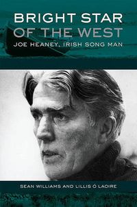 Cover image for Bright Star of the West: Joe Heaney, Irish Song Man
