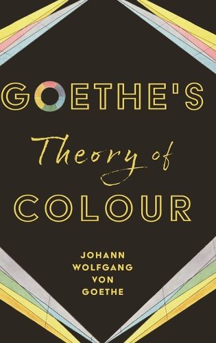 Cover image for Goethe's Theory of Colour