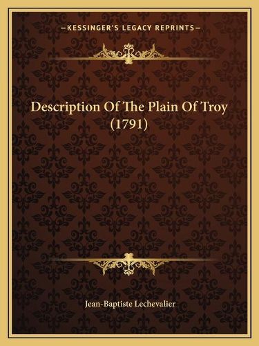 Description of the Plain of Troy (1791)